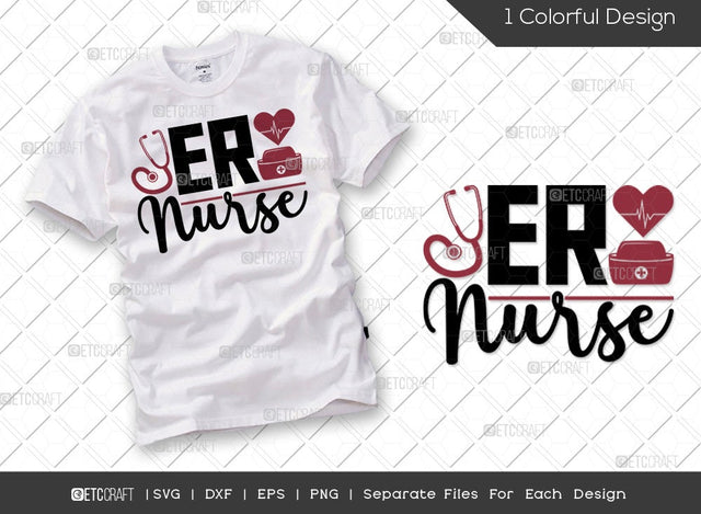 ER Nurse SVG Cut File | Emergency Room Nurse Svg | Nurse Appreciation Svg | Nurse Assistant Svg | Nursing Life Svg | Nurse Svg | Nurse Quote Svg SVG ETC Craft 