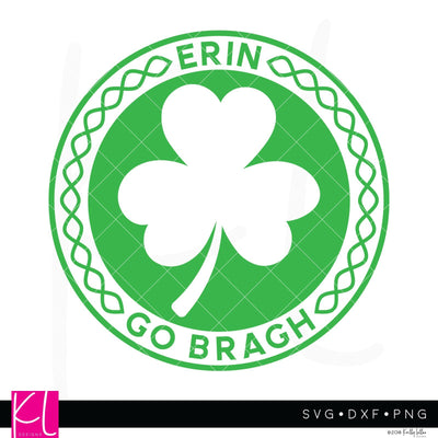 Erin go Bragh SVG Kelly Lollar Designs 