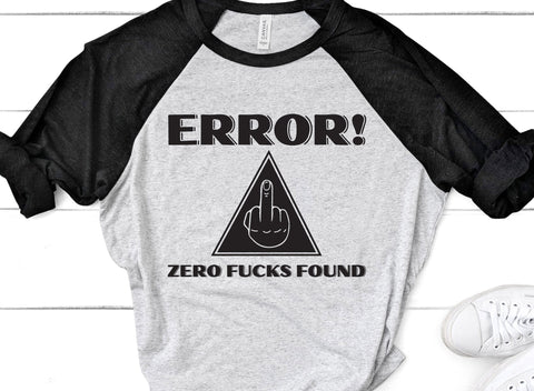 Error Zero Fucks Found Funny Adult SVG Design | So Fontsy SVG Crafting After Dark 