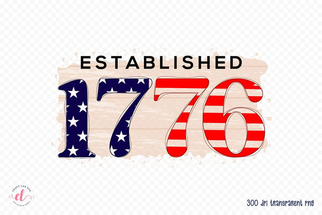 Established 1776 PNG | Patriotic Sublimation Design Sublimation CraftLabSVG 