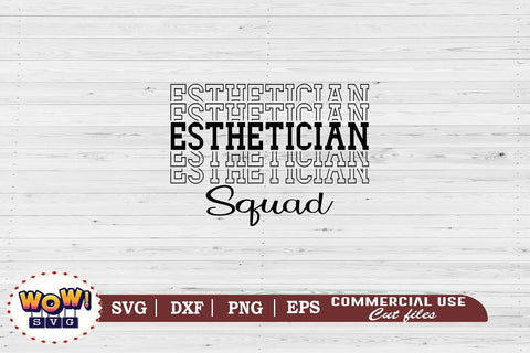 Esthetician squad svg, Esthetician svg, barber svg, salon svg, hair stylist svg, barber shop svg, hair svg, hair dresser svg, beauty svg, beautician, files for cricut,svg files SVG Wowsvgstudio 