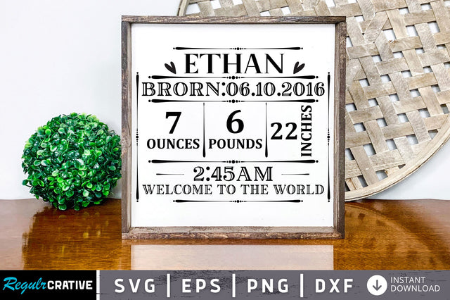 Ethan brorn 06 10 2016 7ounces 6pounds SVG Design SVG Regulrcrative 