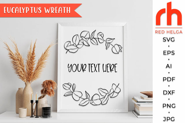 Eucalyptus Wreath SVG - Leaves Frame Cut File SVG RedHelgaArt 