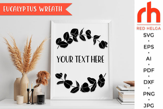 Eucalyptus Wreath SVG - Leaves Frame Cut File SVG RedHelgaArt 