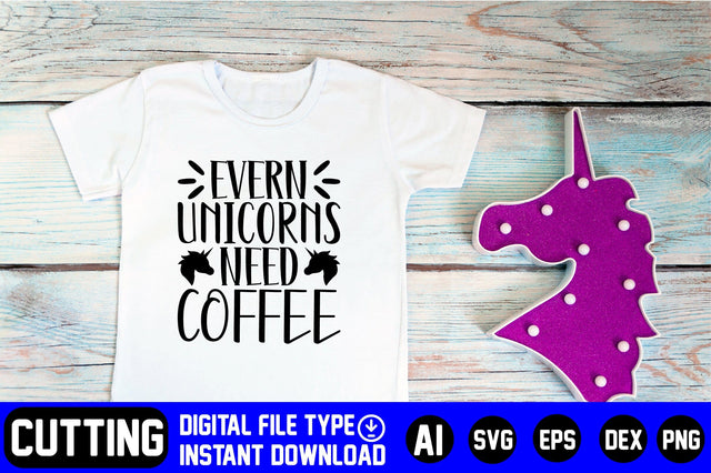 Evern Unicorns Need Coffee SVG CraftlabSvg29 