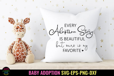 Every Adoption Story Is I Adoption SVG I Baby Adoption SVG SVG Happy Printables Club 