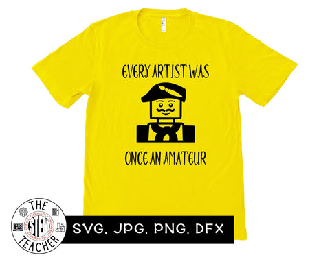 Every artist was once an amateur SVG SVG The STEM Teacher 