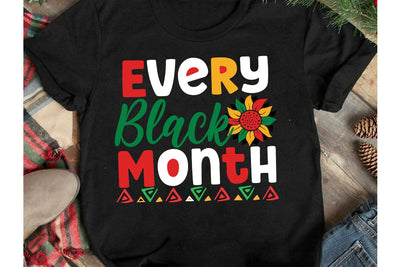 Every Black Month SVG Cut File, Every Black Month Sublimation Design,1865 Juneteenth SVG Cut File, 1865 Juneteenth SVG Design, 1865 Juneteenth Sublimation Design, Juneteenth Sublimation Design,Black history Month SVG Cut File SVG BlackCatsMedia 