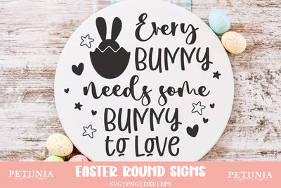 Every Bunny Funny Easter Sign SVG | Easter Round Sign SVG SVG Petunia Digital Design 