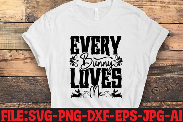 Every Bunny Loves Me SVG MStudio 