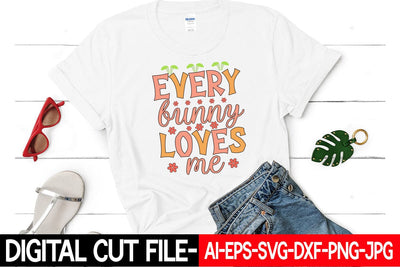 Every Bunny Loves Me Svg SVG Blessedprint 