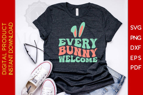 Every Bunny Welcome Easter SVG PNG PDF Cut File SVG Creativedesigntee 