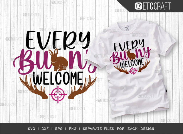 Every Bunny Welcome SVG Cut File | Bunny Paw Svg | Bunny Lover Svg | Hare Svg | Rabbit Svg | Bunny Quote Design SVG ETC Craft 