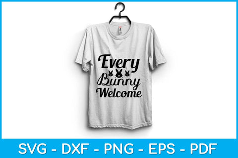 Every Bunny Welcome Svg Design SVG artprintfile 