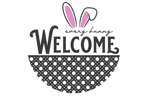 Every Bunny Welcome SVG | Easter Round Sign Cut File SVG B Renee Design 