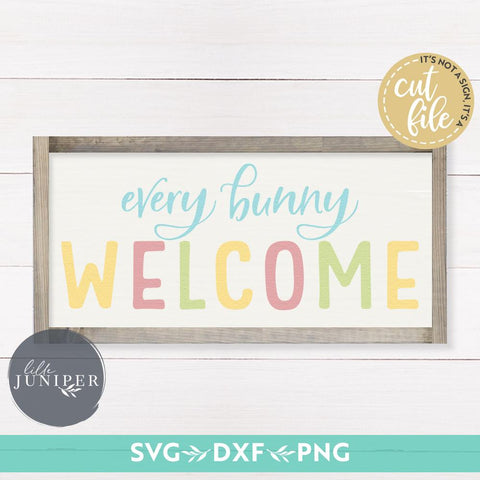 Every Bunny Welcome SVG | Easter svg | Farmhouse Sign Design SVG LilleJuniper 