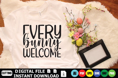Every Bunny Welcome SVG Shahin alam 