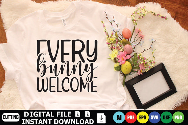 Every Bunny Welcome SVG Shahin alam 