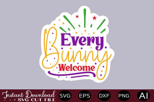 Every Bunny Welcome SVG SVG designmaster24 