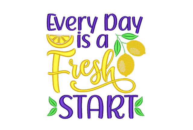 Every day is a fresh start embroidery design, 3 sizes Embroidery/Applique DESIGNS Nino Nadaraia 