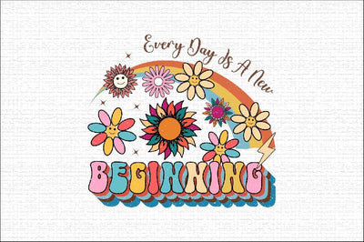 every day is a new beginning Sublimation SVGArt 