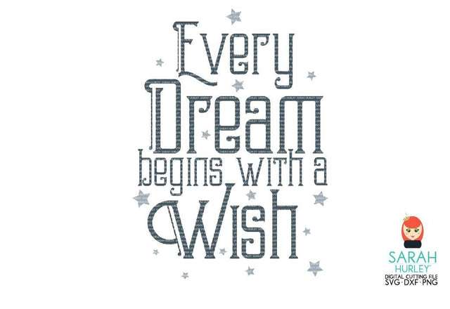 Every Dream Wish SVG Sarah Hurley 