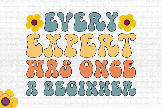 Every Expert was Once a Beginner SVG SVG Rupkotha 