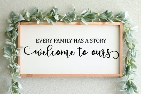 Every Family Has a Story Farmhouse Sign SVG I Family SVG SVG Happy Printables Club 