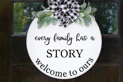 Every Family Has a Story | Welcome SVG Design | Stencil SVG Ikonart Design Shop 
