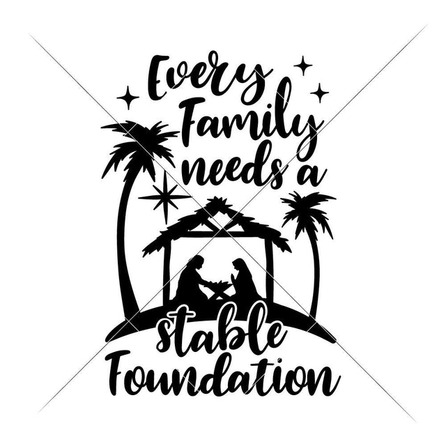 Every Family needs a stable Foundation Christmas SVG SVG Chameleon Cuttables 
