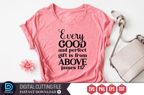 Every good and perfect gift is from above james 1:17 SVG SVG DESIGNISTIC 