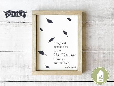 Every Leaf Speaks Bliss SVG | Autumn SVG | Fall Emily Bronte Quote SVG LilleJuniper 