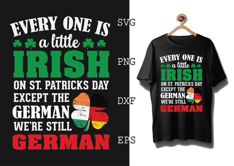 Every One Is a Little Irish Svg, Green Clover Svg, Happy St. Patrick’s Day Svg, Lucky Charm Svg SVG DesignTShirt 