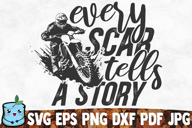 Every Scar Tells A Story SVG MintyMarshmallows 