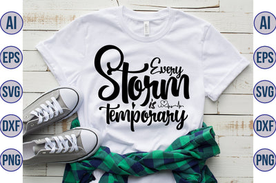 Every storm is temporary svg SVG orpitasn 