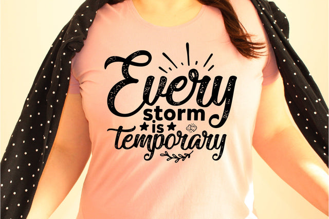 Every storm is temporary svg SVG orpitasn 
