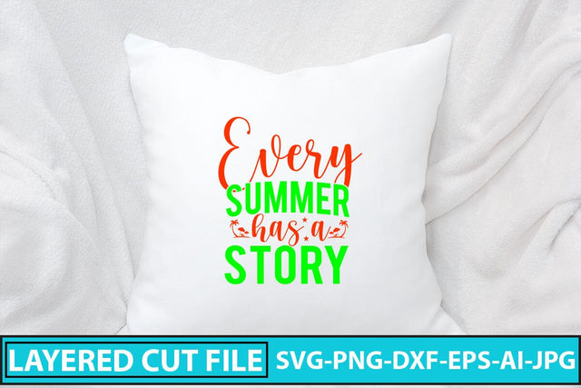 Every Summer Has A Story SVG Cut File SVG Syaman 