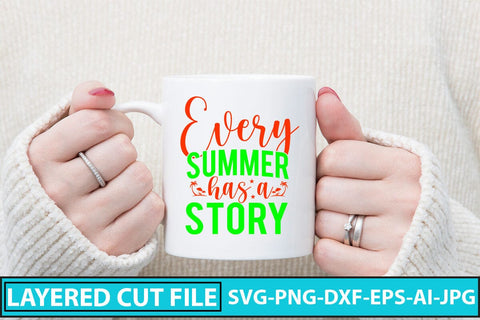 Every Summer Has A Story SVG Cut File SVG Syaman 