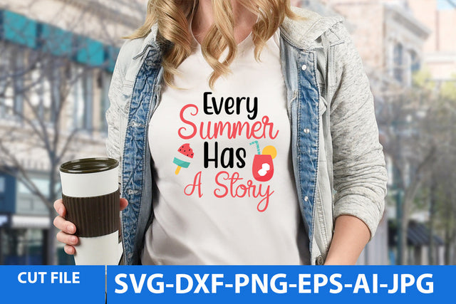 every Summer Has A Story SVG Design ,every Summer Has A Story SVG Cut File SVG BlackCatsMedia 