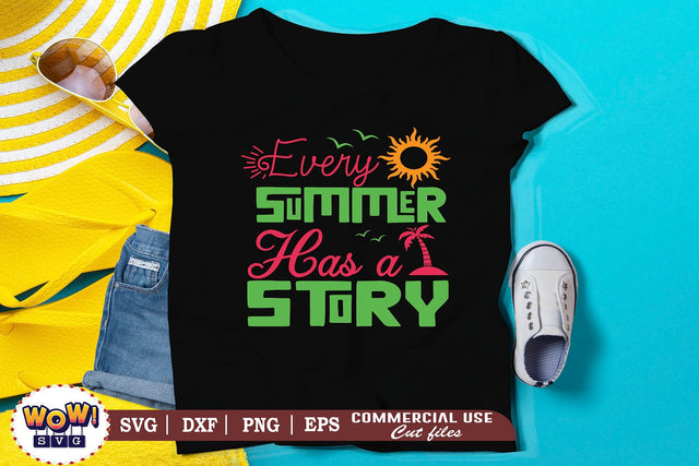 Every summer has a story svg, summer svg,beach svg,beach svg files for cricut,kids beach svg,beach svg file,summer beach svg,svg beach,beach girl svg,beach boy svg,summer shirt design SVG Wowsvgstudio 