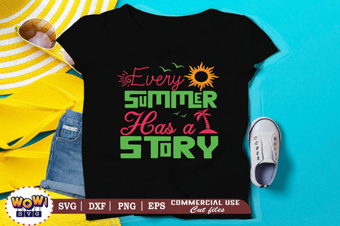 Every summer has a story svg, summer svg,beach svg,beach svg files for cricut,kids beach svg,beach svg file,summer beach svg,svg beach,beach girl svg,beach boy svg,summer shirt design SVG Wowsvgstudio 