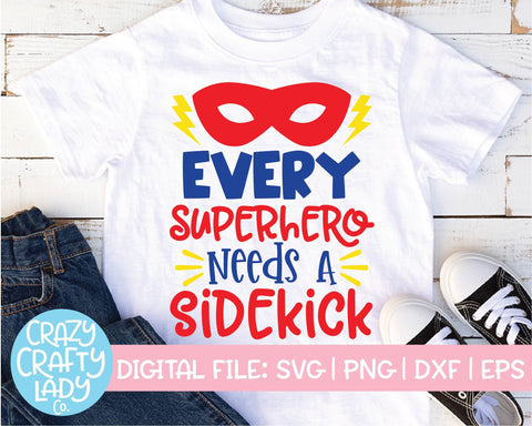 Every Superhero Needs a Sidekick | Matching Family Quote SVG Cut File Bundle SVG Crazy Crafty Lady Co. 