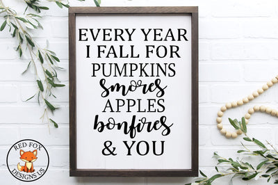 Every Year I Fall For Pumpkins Bonfires | Fall | SVG PNG DXF SVG RedFoxDesignsUS 