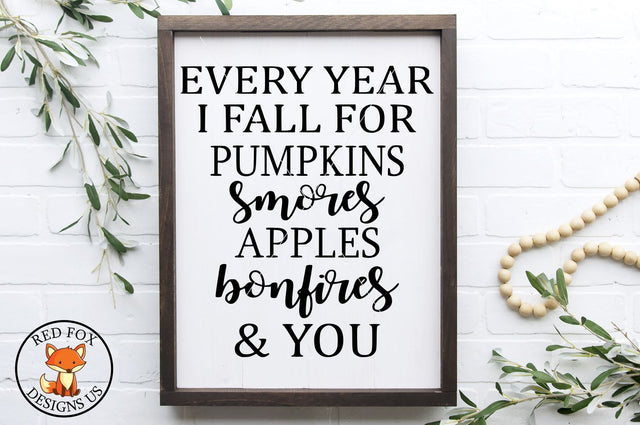 Every Year I Fall For Pumpkins Bonfires | Fall | SVG PNG DXF SVG RedFoxDesignsUS 