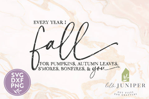 Every Year I Fall For You, Fall Sign SVG SVG LilleJuniper 