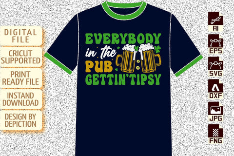 Everybody In The Pub Gettin Tipsy T-Shirt, St. Patrick's Day Drink Shirt, Saint Drink Shirt Print Template Sketch DESIGN Depiction Studio 