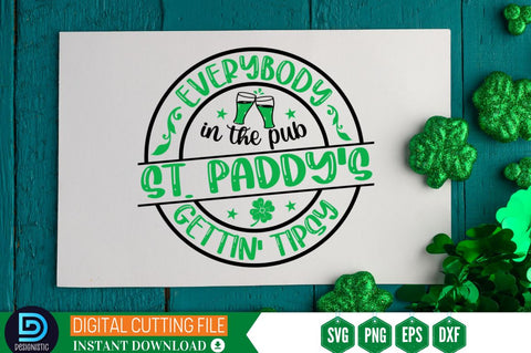 Everybody in the pub st. paddy's gettin' tipsy SVG SVG DESIGNISTIC 