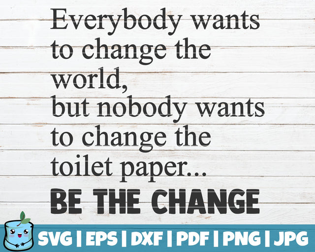 Everybody Wants To Change The World SVG MintyMarshmallows 