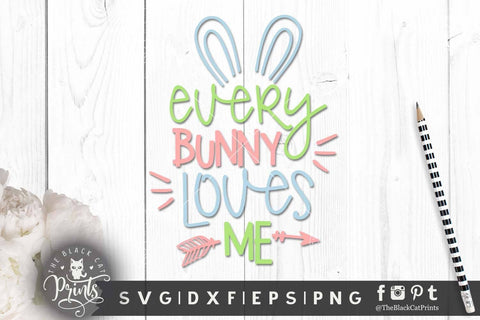 Everybunny Loves me cut file | Easter Bunny Kids SVG TheBlackCatPrints 