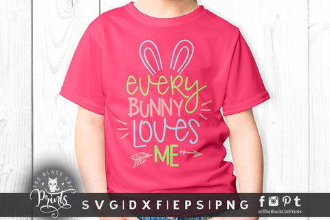 Everybunny Loves me cut file | Easter Bunny Kids SVG TheBlackCatPrints 